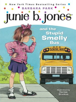 cover image of Junie B. Jones and the Stupid Smelly Bus